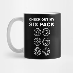 Check Out My Six Pack Mug